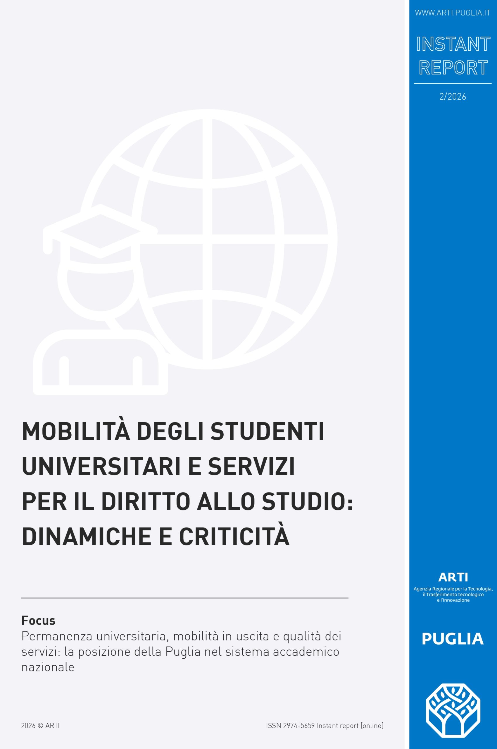 Online il nuovo Instant Report ARTI dedicato alla mobilità degli studenti universitari e ai servizi per il diritto allo studio