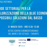 Il 31 marzo a Taranto, per IN4BLUE, tavola rotonda: "Sfide settoriali per la valorizzazione della Blue Economy
