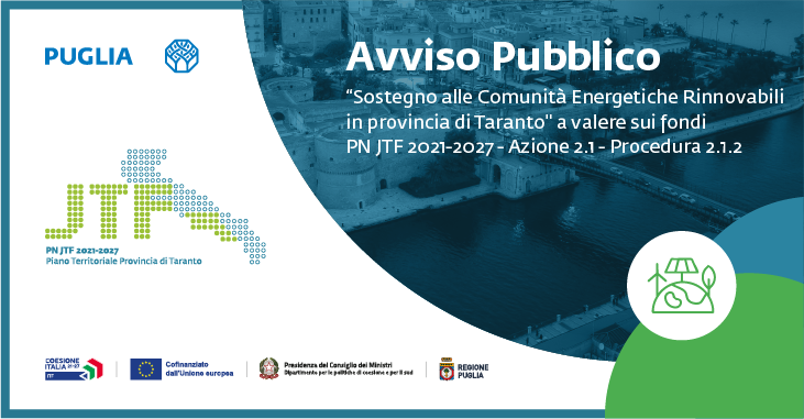 Avviso regionale per la selezione di proposte progettuali finalizzate a sostenere le Comunità Energetiche Rinnovabili nella Provincia di Taranto
