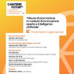 Il 14 maggio per "Cantiere Futuro", la presentazione della legge regionale su Open Innovation e Intelligenza Artificiale